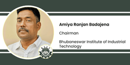 Interview Amiya Ranjan Badajena Chairman at Bhubaneswar Institute of Industrial Technology